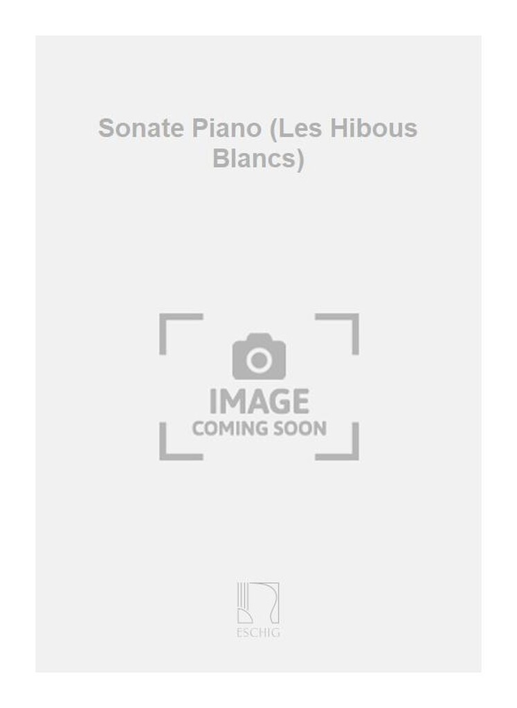 Sonate Piano (Les Hibous Blancs)